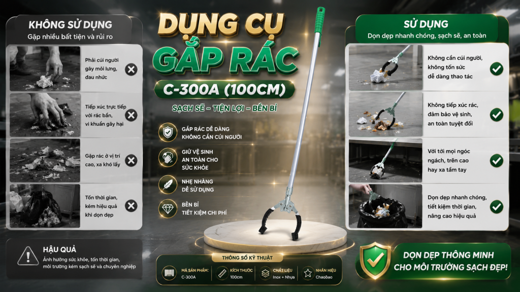 DỤNG CỤ GẮP RÁC SONG QUÁN GIÚP BẠN GIỮ VỆ SINH KHÔNG GIAN NHƯ THẾ NÀO? 3 (Sử dụng dụng cụ gắp rác cán dài giúp tăng hiệu quả vệ sinh, bảo vệ sức khỏe nhân viên và tạo hình ảnh chuyên nghiệp hơn so với phương pháp thu gom rác thủ công. )